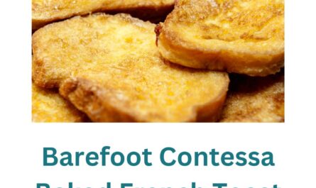 Barefoot Contessa Baked French Toast Casserole