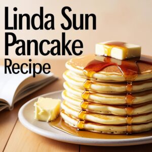 Linda Sun protein pancake recipe