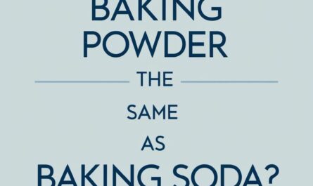 is baking powder the same as baking soda?